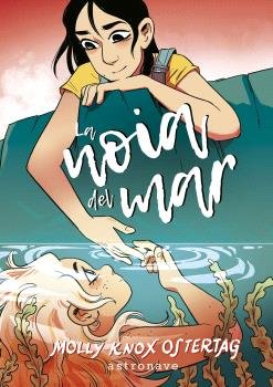 LA NOIA DEL MAR, de MOLLY KNOX OSTERTAG | portada del libro