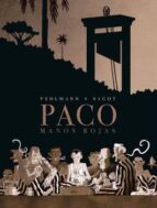 PACO. MANOS ROJAS INTEGRAL, de SAGOT | portada del libro