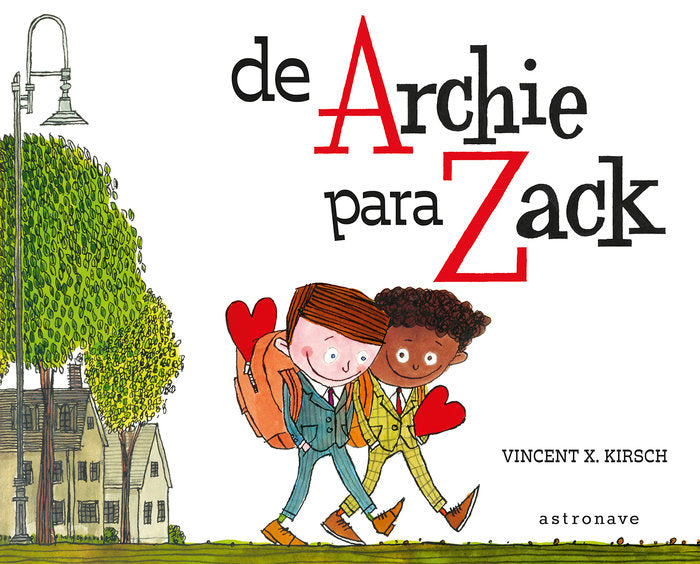 DE ARCHIE PARA ZACK, de VINCENT X KIRSCH | portada del libro