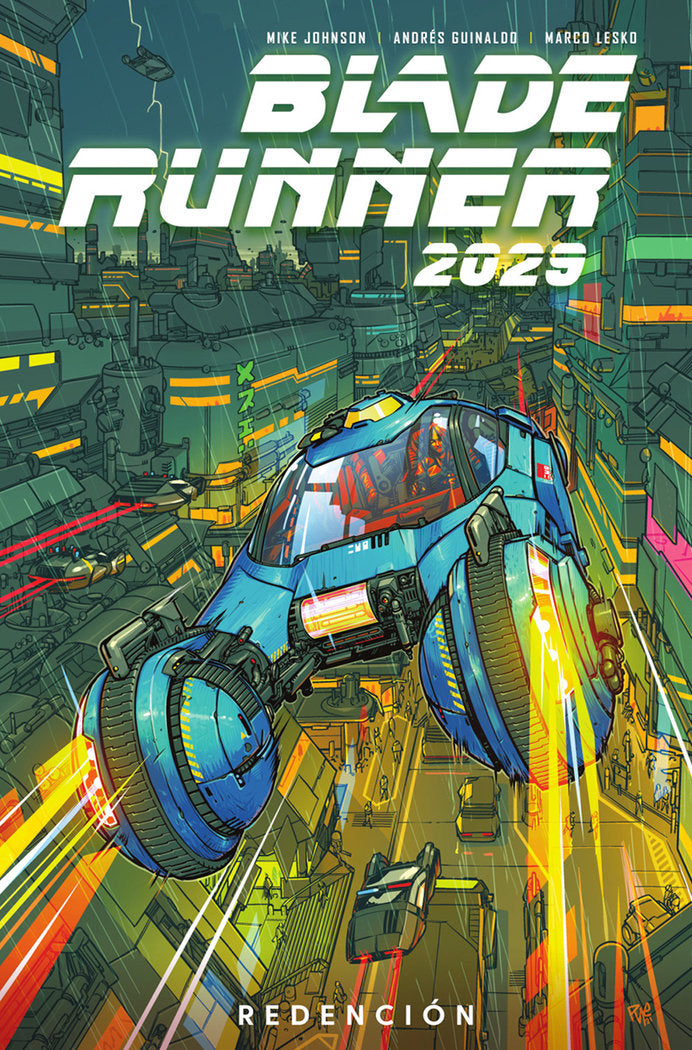 BLADE RUNNER 2029 3. REDENCION, de MIKE JOHNSON#ANDRES GUINALDO | portada del libro