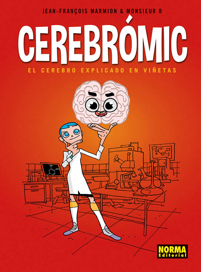CEREBROMIC EL CEREBRO EXPLICADO EN VIÑETAS, de MARMION#MONSIEUR B | portada del libro