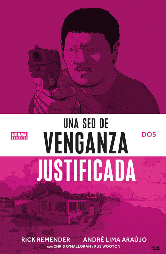 UNA SED DE VENGANZA JUSTIFICADA 2, de RICK REMENDER#ANDRE LIMA ARAUJO | portada del libro