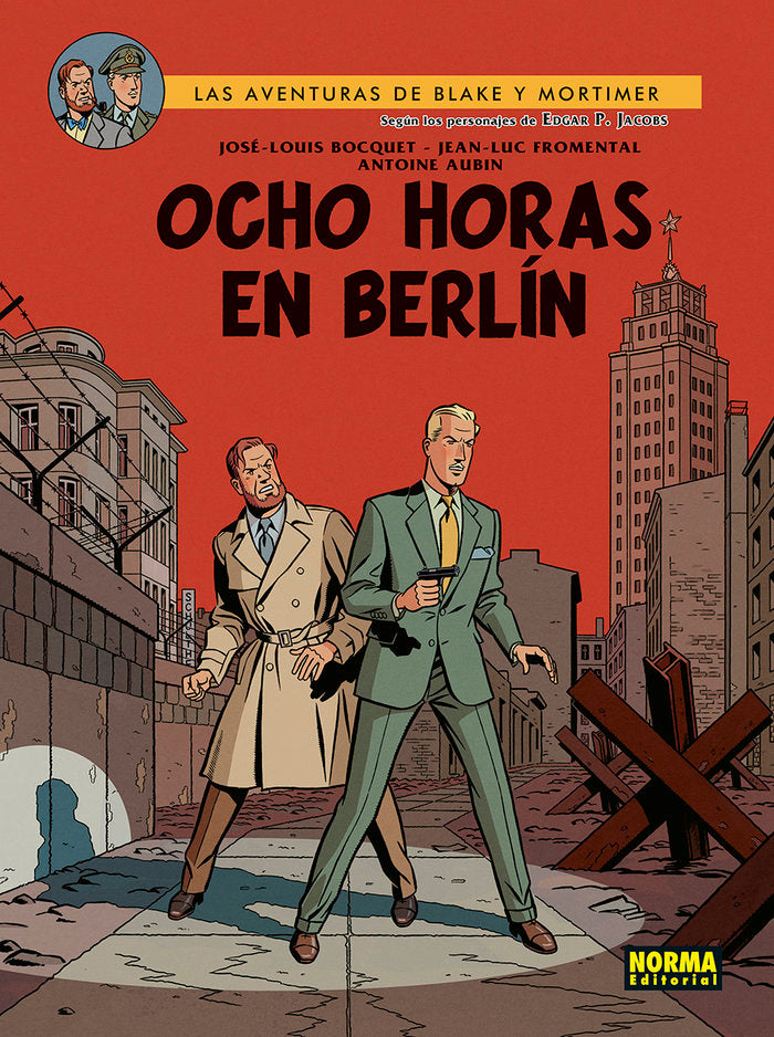 BLAKE MORTIMER:OCHO HORAS EN BERLIN, de BOCQUET#FROMENTAL#AUBIN | portada del libro