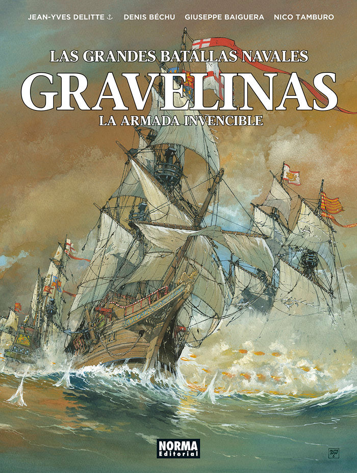 GRAVELINAS:LA ARMADA INVENCIBLE, de DELITTE#BECHU#BAIGUERA#TAMBURO | portada del libro