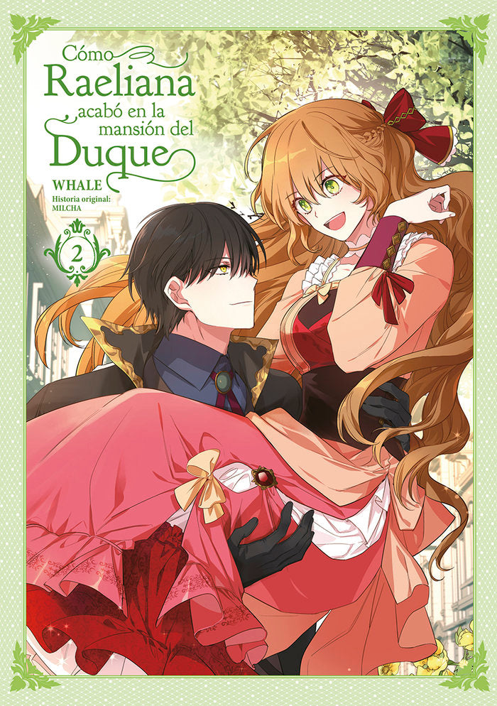 COMO RAELIANA ACABO EN LA MANSION DEL DUQUE 02, de WHALE#MILCHA | portada del libro