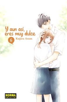 Y AUN ASI, ERES MUY DULCE 06, de ANAN | portada del libro