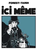 ICI MEME. NUEVA EDICION, de Jacques Tardi | portada del libro