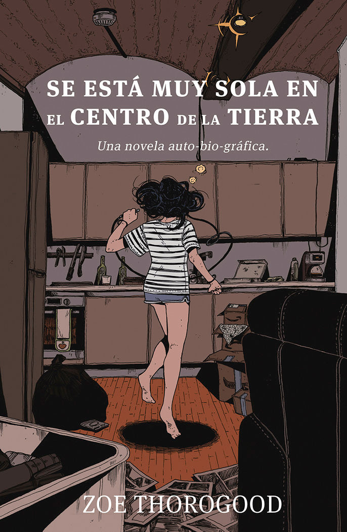 SE ESTA MUY SOLA EN EL CENTRO DE LA TIERRA, de ZOE THOROGOOD | portada del libro