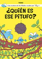 QUIEN ES ESE PITUFO, de TEBO | portada del libro