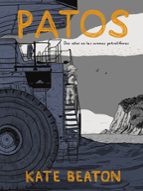 PATOS DOS AÑOS EN LAS ARENAS PETROLIFERAS (EDICION RUSTICA), de Kate Beaton | portada del libro