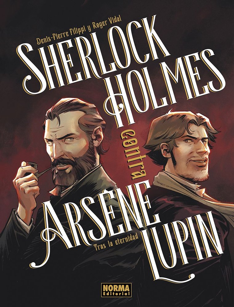 SHERLOCK HOLMES CONTRA ARSENE LUPIN 01: TRAS LA ETERNIDAD, de VIDAL | portada del libro