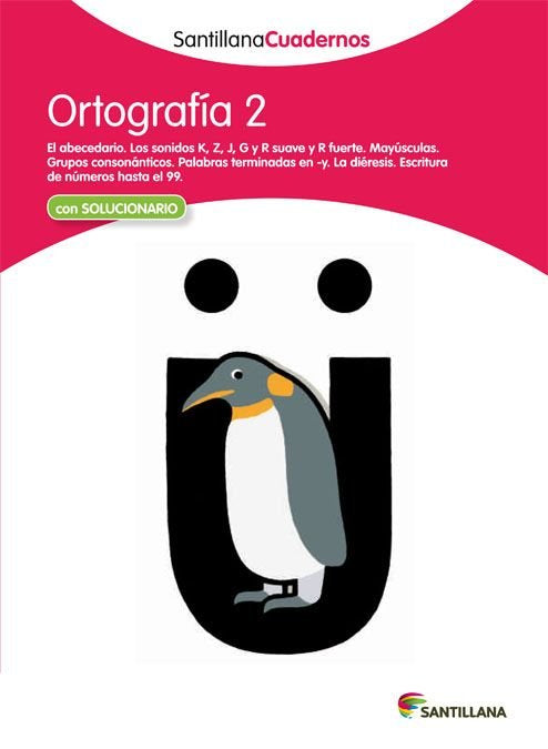 ORTOGRAFIA 2 SANTILLANA CUADERNOS, de Varios autores | portada del libro