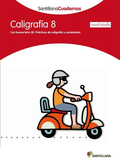 CALIGRAFIA 8 CUADRICULA SANTILLANA CUADERNOS, de Varios autores | portada del libro