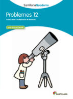 SANTILLANA QUADERNS PROBLEMES 12, de Varios autores | portada del libro