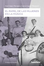 BTO EL PAPEL DE LAS MUJERES EN LA MUSICA, de Ana López | portada del libro