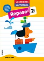 VACACIONES SANTILLANA 2 PRIMARIA ACTIVIDADES DE REPASO PARA EL VERANO, de Varios autores | portada del libro