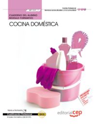 Cuaderno del alumno Cocina doméstica (MF1331_1). Certificados de Profesionalidad. Empleo Doméstico (, de Martell Pino, Carlos