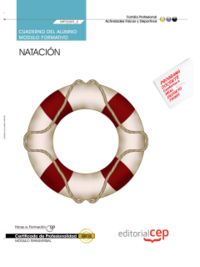 Cuaderno del alumno. Natación (MF0269_2: Transversal). Certificados de profesionalidad, de José María Cuadrado Montañez | por
