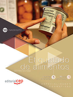 Etiquetado de alimentos (INAD036PO). Especialidades formativas, de Sanz Hidalgo, Isabel María | portada del libro