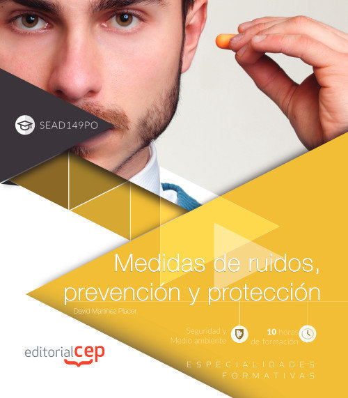 Medidas de ruidos, prevención y protección (SEAD149PO). Especialidades formativas, de Martínez Placer, David | portada del li