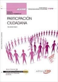 MANUAL. PARTICIPACION CIUDADANA (MF1021_3). CERTIFICADOS DE PROFE, de AA.VV. | portada del libro