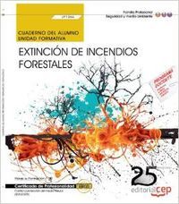 Cuaderno del alumno. Extinción de incendios forestales (UF1266). Certificados de Profesionalidad. Co, de Villaamil Touriño, N