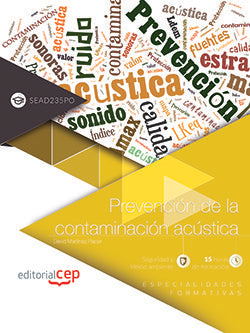 Prevención de la contaminación acústica (SEAD235PO). Especialidades formativas, de David Martínez Placer | portada del libro