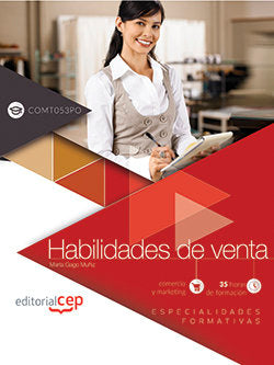Habilidades de venta (COMT053PO). Especialidades formativas, de Marta Gago Muñiz | portada del libro
