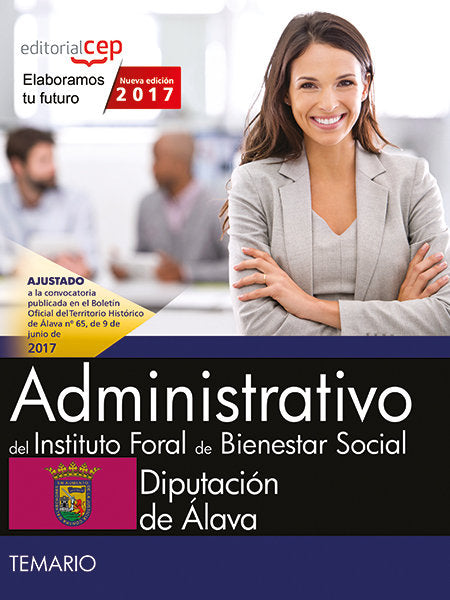 Administrativo del Instituto Foral de Bienestar Social. Diputación de Álava. Temario, de Editorial CEP | portada del libro