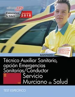 Técnico Auxiliar Sanitario, opción Emergencias Sanitarias/Conductor. Servicio Murciano de Salud. Tes, de AA.VV. | portada del