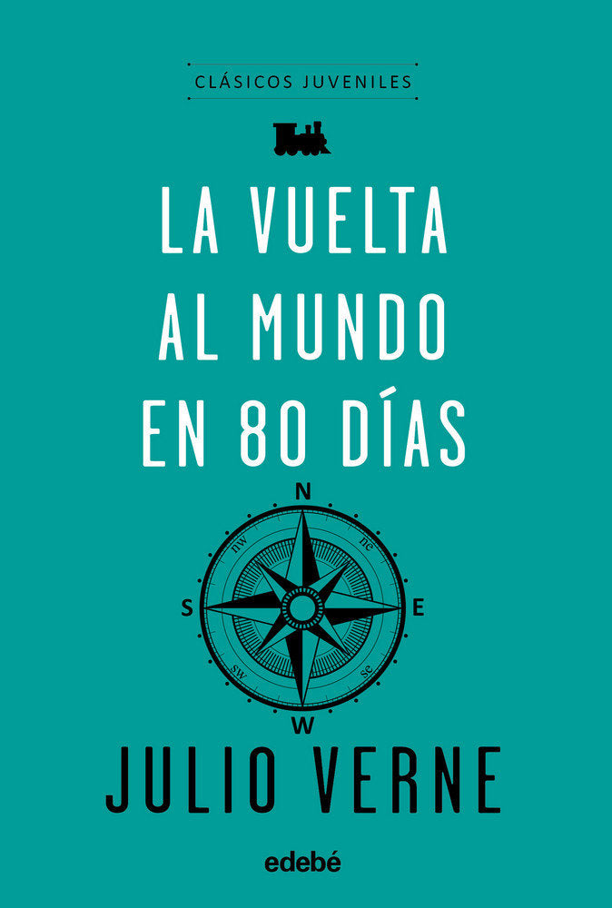 Clásicos Juveniles: LA VUELTA AL MUNDO EN 80 DÍAS, de Julio Verne Edebé (obra colectiva) | portada del libro