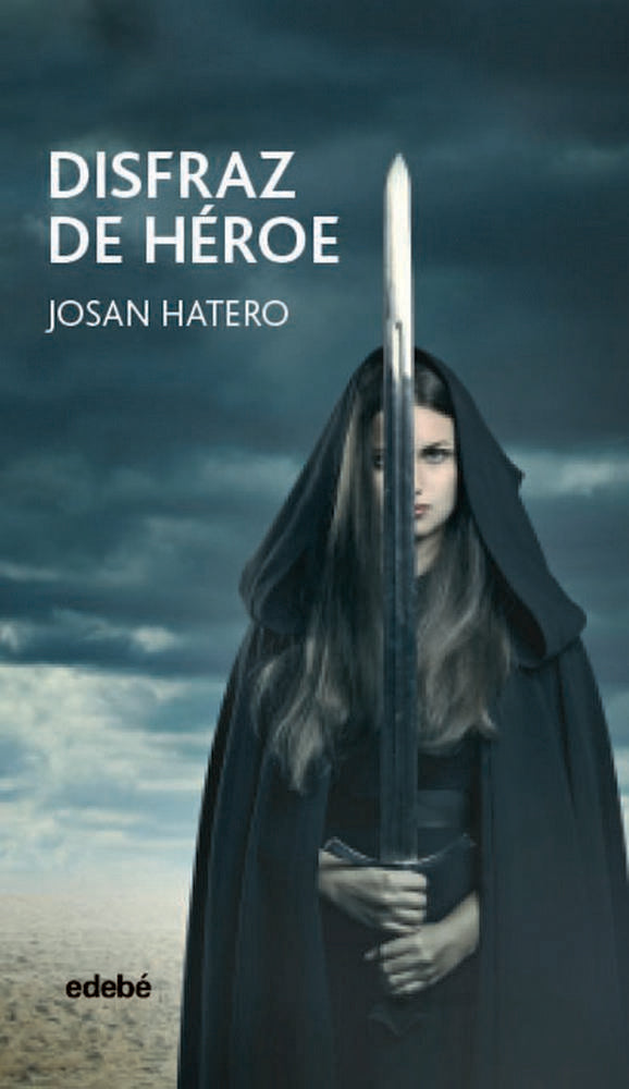 DISFRAZ DE HÉROE, de Hatero Mosteiro, Jose Antonio | portada del libro
