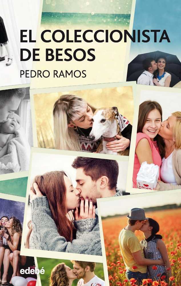 EL COLECCIONISTA DE BESOS, de Ramos García, Pedro | portada del libro