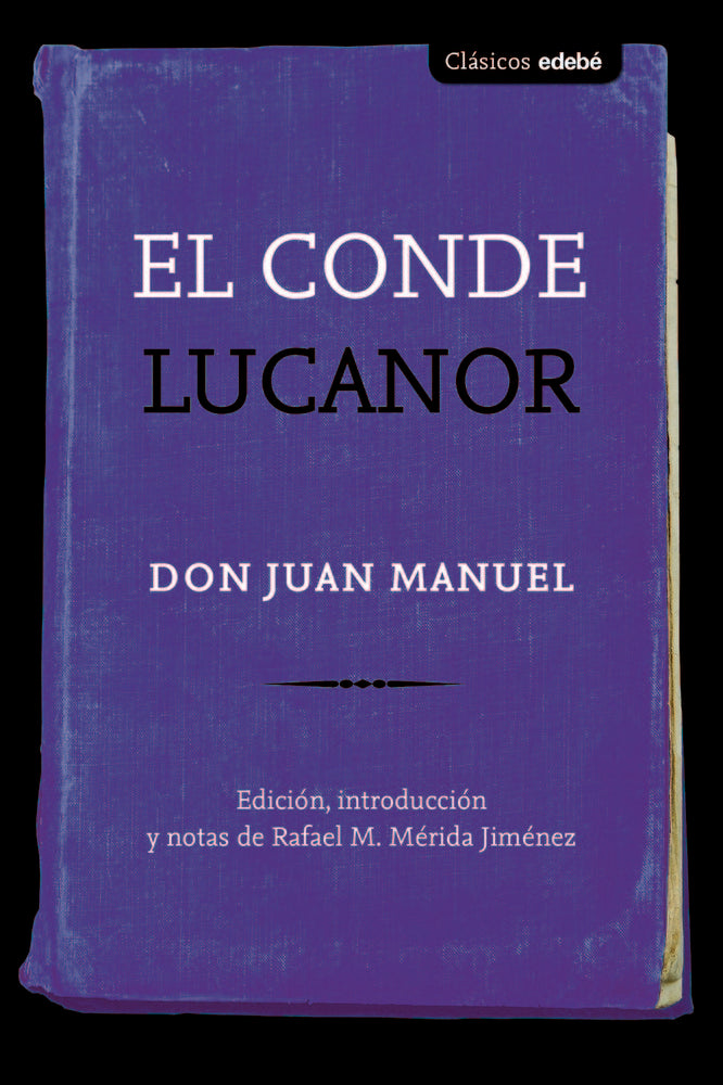 EL CONDE LUCANOR, de DON JUAN MANUEL Edebé (obra colectiva) | portada del libro