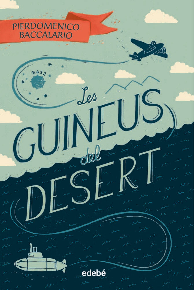 LES GUINEUS DEL DESERT, de Baccalario, Pierdomenico | portada del libro
