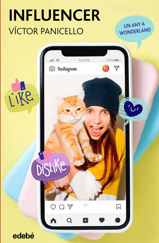 Influencer (Un any a Wonderland), de Panicello Monterde, Victor | portada del libro