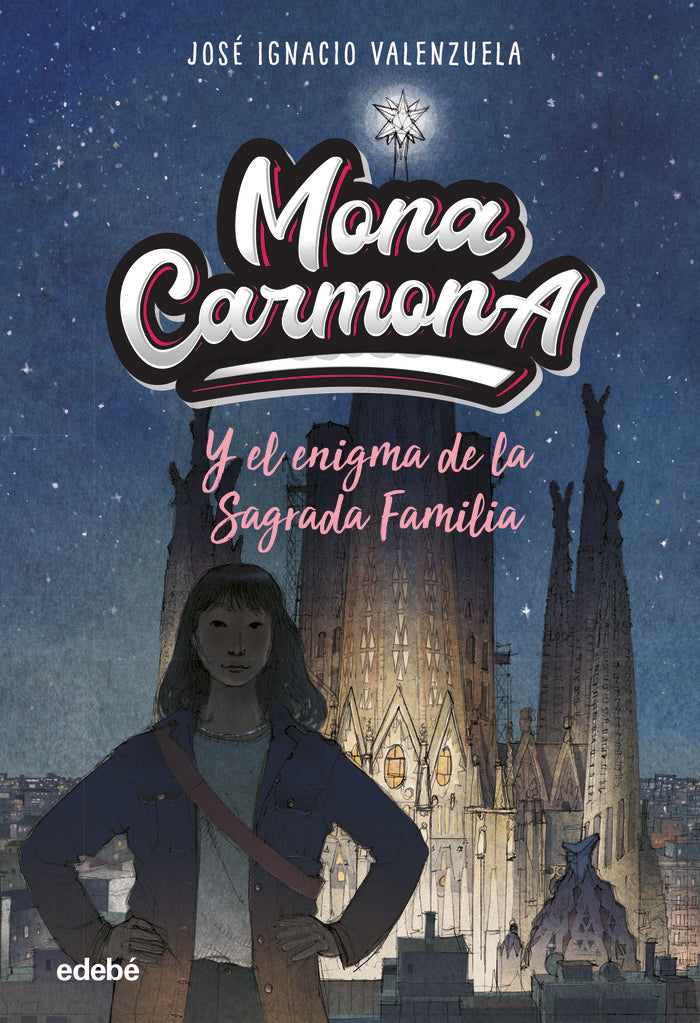 Mona Carmona y el enigma de la Sagrada Familia, de JOSE IGNACIO VALENZUELA | portada del libro