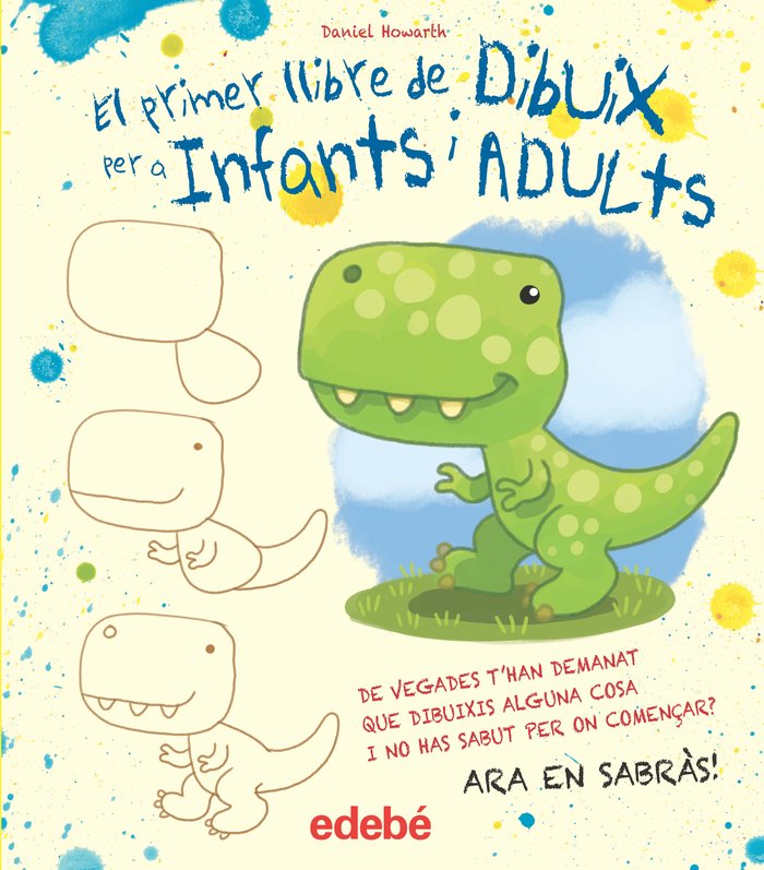 El primer llibre de dibuix per a infants i adults, de DANIEL HOWARTH | portada del libro