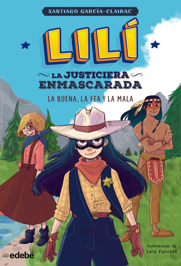 LILI JUST ENMASCARADA3 BUENA FEA Y MALA, de SANTIAGO GARCIA CLAIRAC | portada del libro