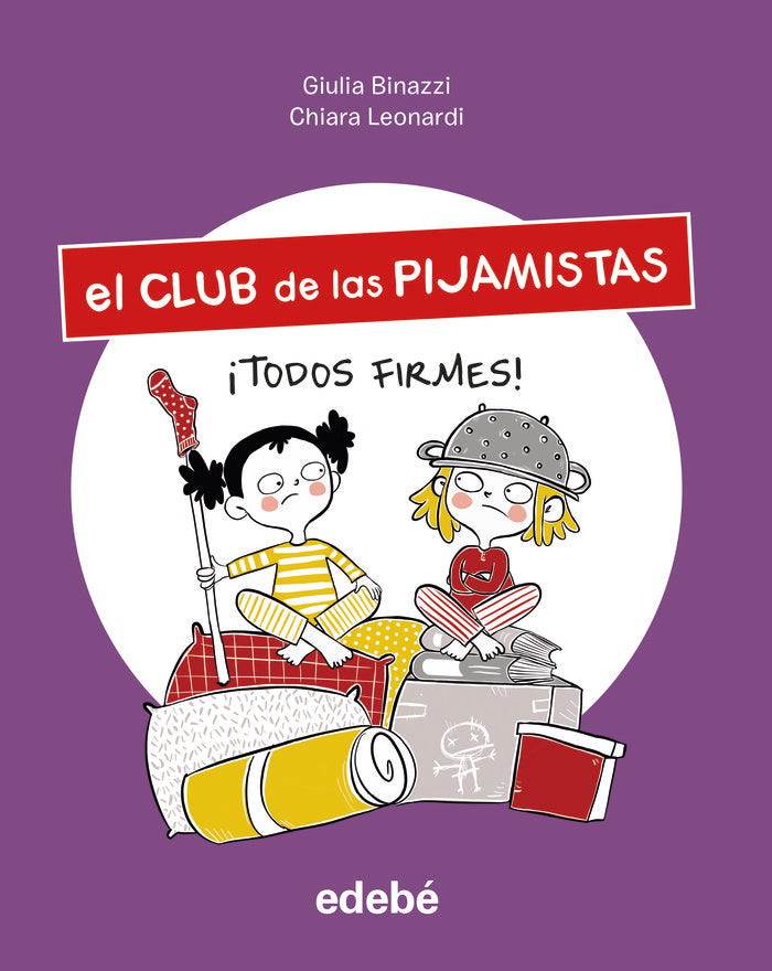 ¡TODOS FIRMES!, de BINAZZI, GIULA | portada del libro