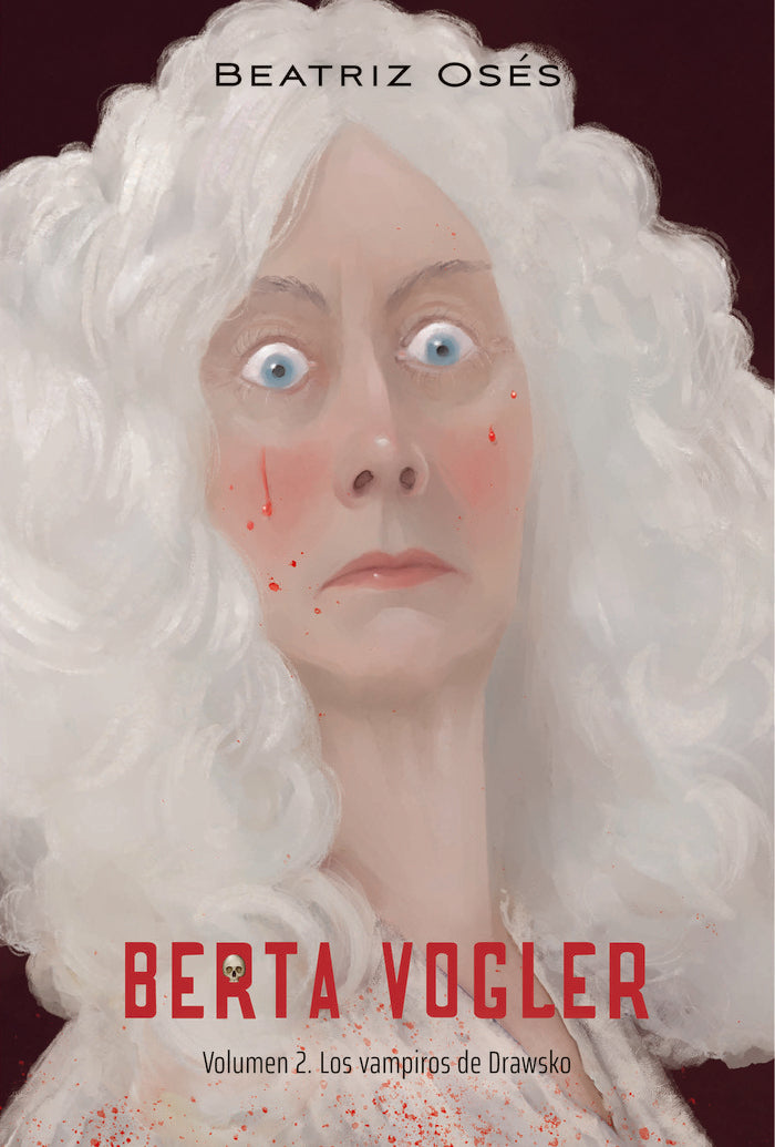 BERTA VOGLER 2: LOS VAMPIROS DE DRAWSKO, de OSES, BEATRIZ | portada del libro