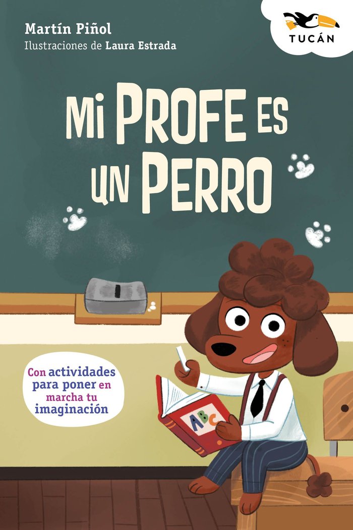 MI PROFE ES UN PERRO, de PIÑOL, MARTIN | portada del libro