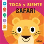 SAFARI - TOCA Y SIENTE, de ROSE HARKNESS | portada del libro
