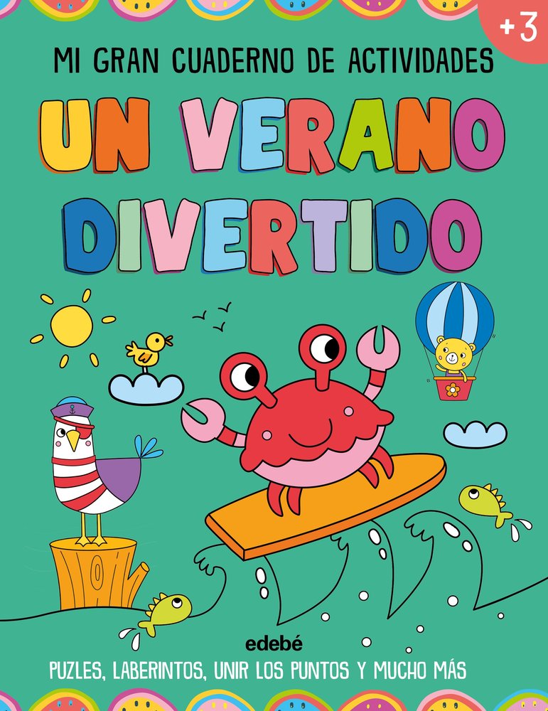 UN VERANO DIVERTIDO.MI GRAN CUADERNO DE ACTIVIDADES, de LOFT, AMANDA | portada del libro