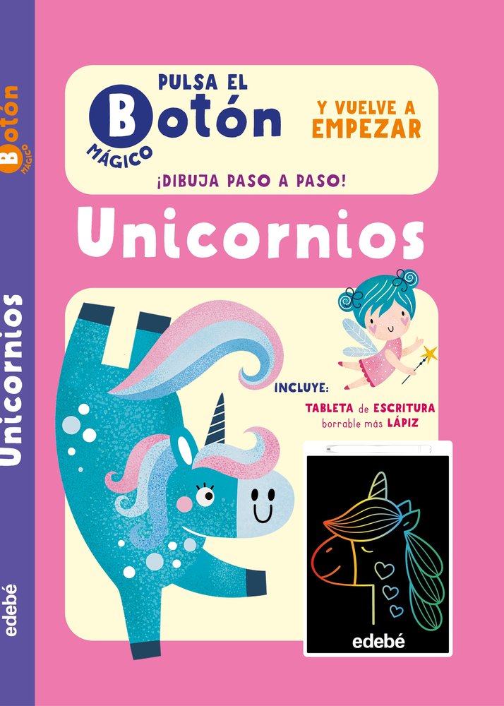 PULSA EL BOTON MAGICO: UNICORNIOS, de AUSTIN, LUCIE | portada del libro
