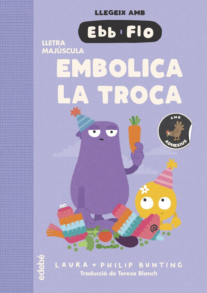 EMBOLICA LA TROCA, de BUNTING, LAURA | portada del libro
