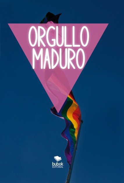 Orgullo Maduro, de DE MAYORES DE COGAM, GRUPO | portada del libro