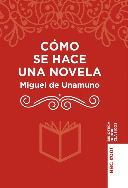 Cómo se hace una novela, de DE UNAMUNO, MIGUEL | portada del libro