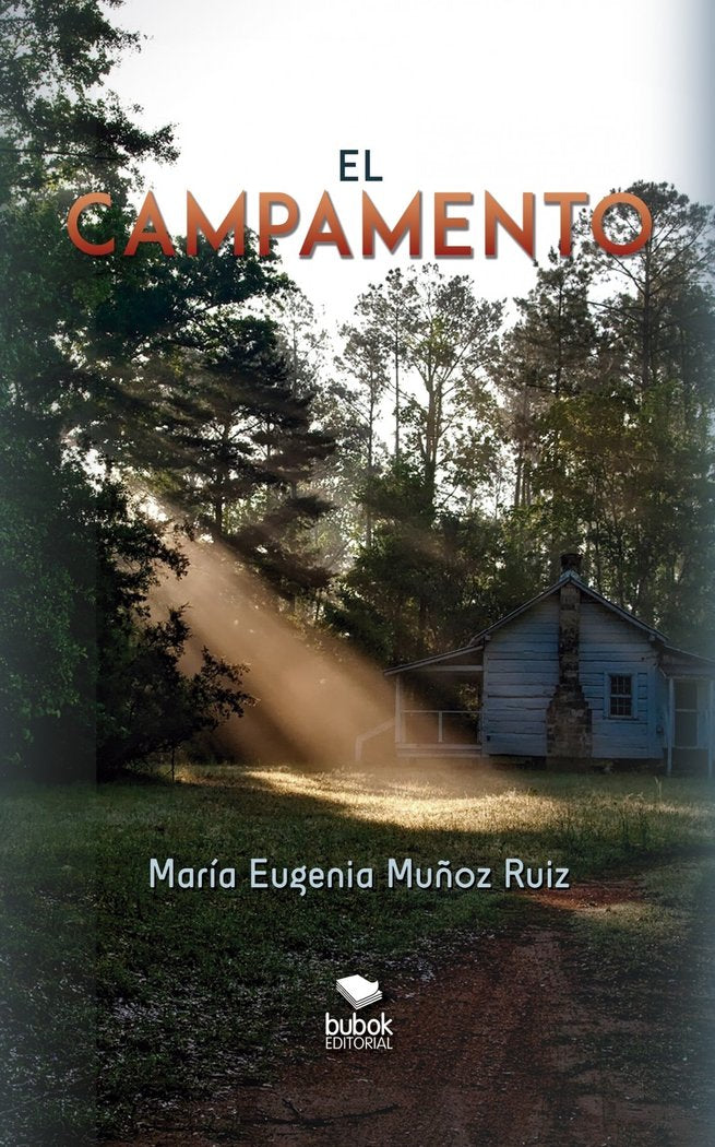 El campamento, de MARIA EUGENIA MUÑOZ RUIZ | portada del libro