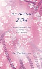 TUS 20 FRASES ZEN, de RINA TANI | portada del libro